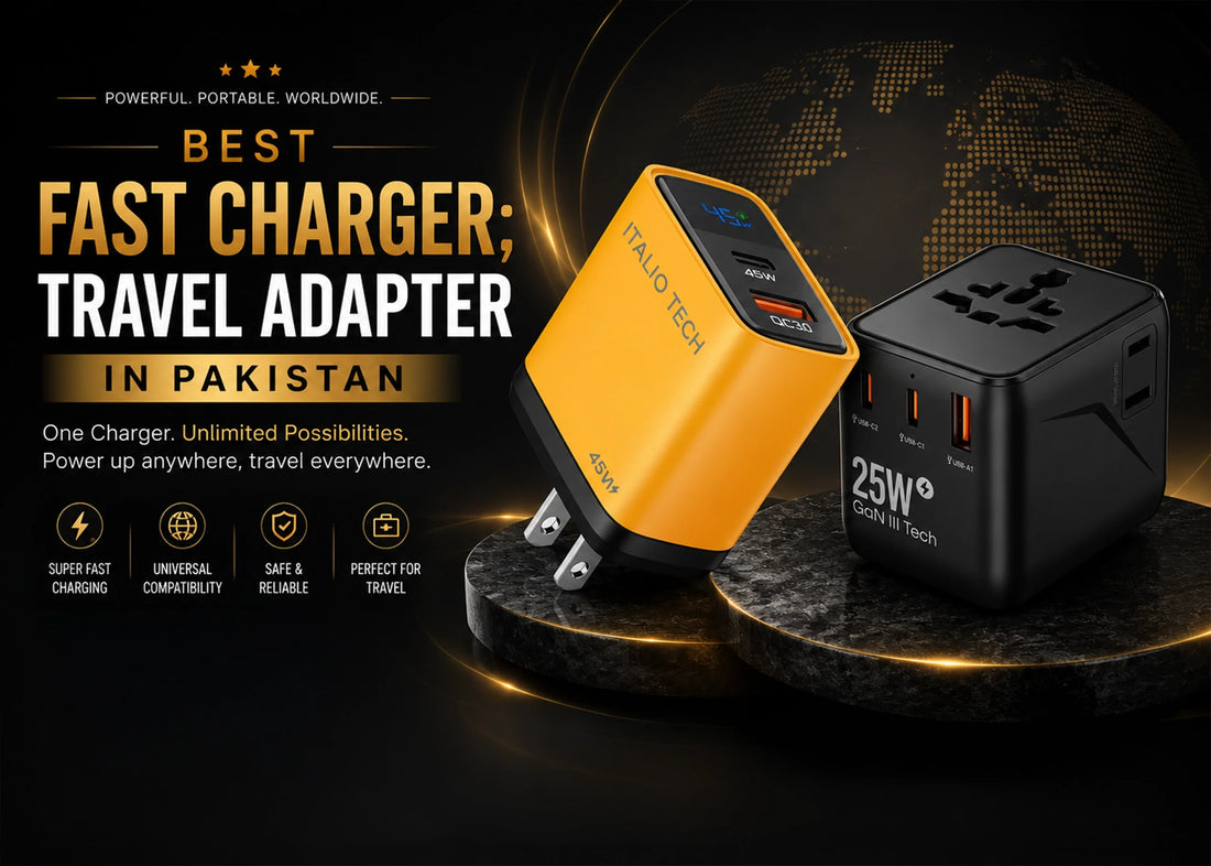 Best Fast Charger; Travel Adapter in Pakistan (2026): GaN, Wattage: Travel Guide